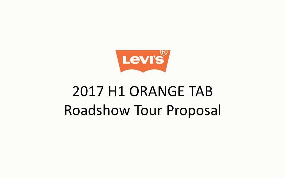 【营销任意门】Levi's李维斯经典橙旗系列2017 H1 巡回路演提案00