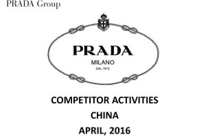 普拉达2016中国竞品分析Prada China Competitor Activities（英文PPT版）